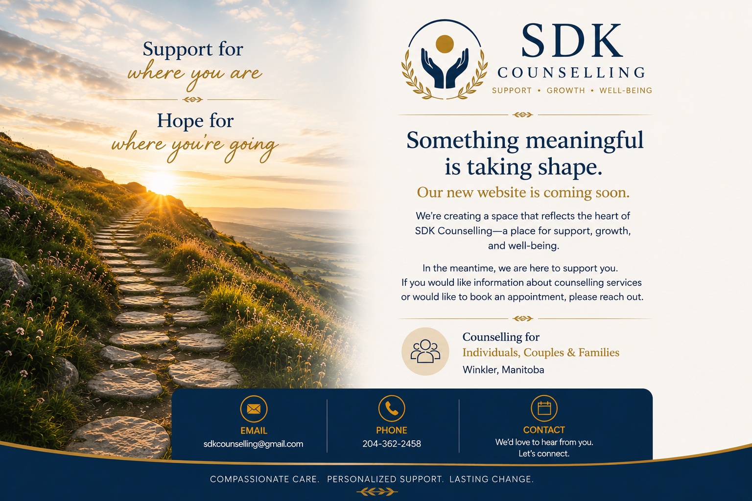 SDK Counselling coming soon. Support for where you are. Hope for where you're going. Counselling for individuals, couples and families in Winkler, Manitoba.